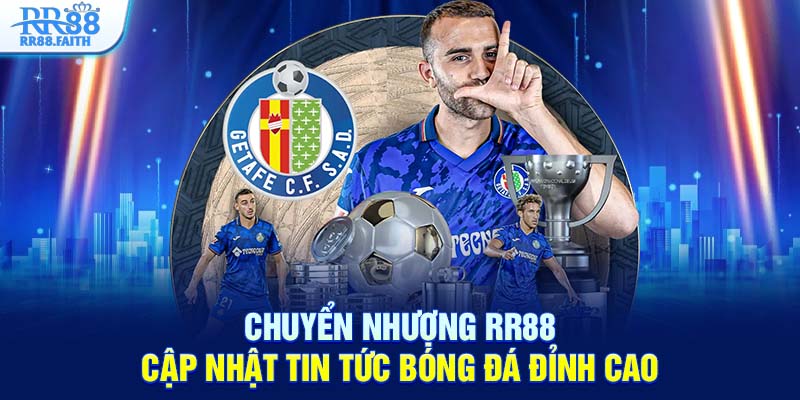 Chuyển nhượng RR88 cập nhập tin tức bóng đá đỉnh cao