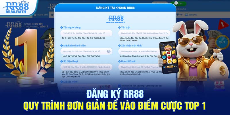 Đăng Ký RR88 quy trình đơn giản để vào điểm cược top 1