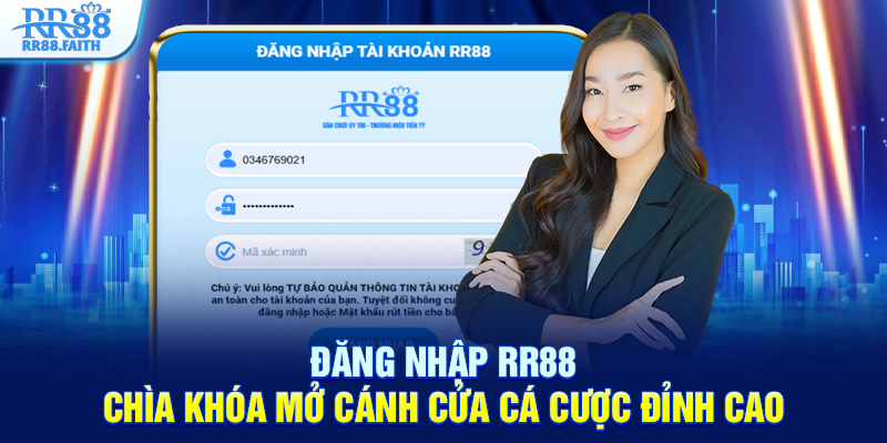 Đăng nhập rr88 chìa khóa mở cánh của ca cược đỉnh cao