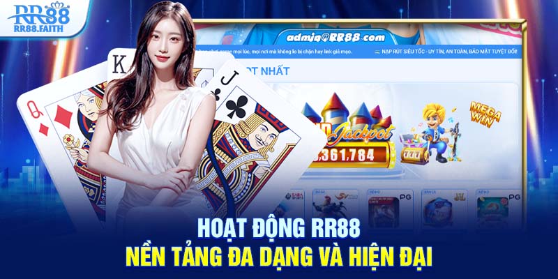 Hoạt động RR88 - Nền tảng đa dạng và hiện đại
