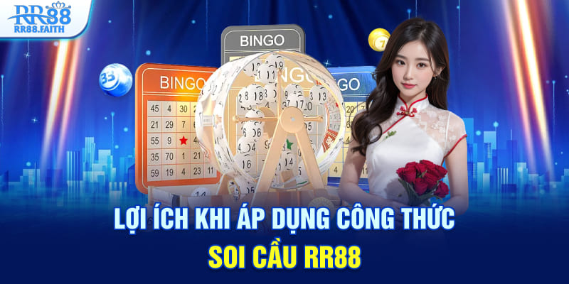 Lợi ích khi áp dụng công thức soi cầu RR88