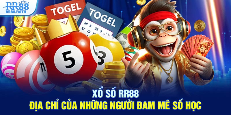 Xổ số RR88 - Địa chỉ của những người đam mê số học